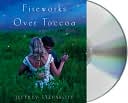 Book cover image of Fireworks over Toccoa by Jeffrey Stepakoff