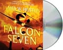 Book cover image of Falcon Seven by James W. Huston