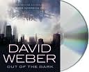 David Weber: Out of the Dark