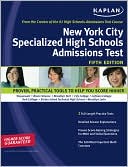 Kaplan: Kaplan New York City Specialized High Schools Admissions Test