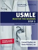 Conrad Fischer: Kaplan Medical USMLE Master the Boards Step 3