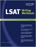 Kaplan: Kaplan LSAT Writing Workbook