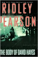 Ridley Pearson: The Body of David Hayes (Boldt and Matthews Series #9)