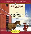 Book cover image of The Tell-Tale Horse (Foxhunting Series #6) by Rita Mae Brown