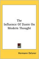 Hermann Oelsner: Influence of Dante on Modern Thought