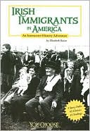Elizabeth Raum: Irish Immigrants in America: An Interactive History Adventure