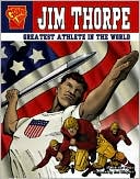 Jennifer Fandel: Jim Thorpe: Greatest Athlete in the World
