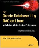 Julian Dyke: Pro Oracle Database 11g RAC on Linux