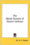 W. H. Reade: Moral System of Dante's Inferno