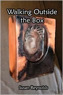 Book cover image of Walking Outside The Box by Susan Reynolds