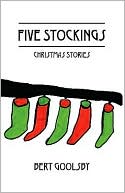 Book cover image of Five Stockings by Bert Goolsby