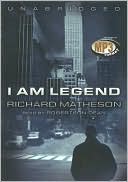 Book cover image of I Am Legend by Richard Matheson