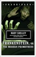 Book cover image of Frankenstein, or the Modern Prometheus by Mary Shelley