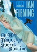 Book cover image of On Her Majesty's Secret Service (James Bond Series #11) by Ian Fleming