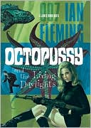 Ian Fleming: Octopussy and The Living Daylights (James Bond Series #14)