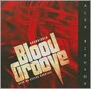 Book cover image of Blood Groove by Alex Bledsoe