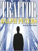 Book cover image of Traitor by Ralph Peters