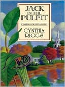 Cynthia Riggs: Jack in the Pulpit
