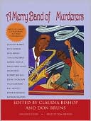 Various Authors: A Merry Band of Murderers: An Original Mystery Anthology of Songs and Stories