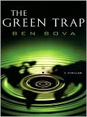 Book cover image of The Green Trap by Ben Bova