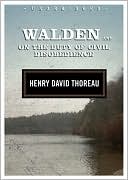 Henry David Thoreau: Walden and On the Duty of Civil Disobedience