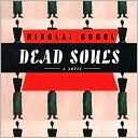 Book cover image of Dead Souls by Nikolai Gogol
