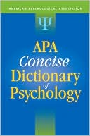 Gary R. VandenBos: APA Concise Dictionary of Psychology