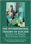 Book cover image of Interpersonal Theory of Suicide: Guidance for Working with Suicidal Clients by Thomas E. Joiner