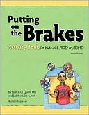 Patricia O. Quinn: Putting on the Brakes Activity Book for Kids with Add or ADHD