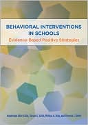 Book cover image of Behavioral Interventions in Schools: Evidence-Based Postive Strategies by Angeleque Akin-Little