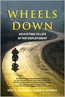 Book cover image of Wheels Down: Adjusting to Life After Deployment by Bret A. Moore