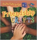 Book cover image of Friendship Crafts by Helen Skillicorn