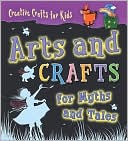 Greta Speechley: Arts and Crafts for Myths and Tales