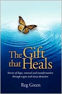 Book cover image of The Gift That Heals by Reg Green