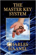 Book cover image of The Master Key System by Charles Haanel