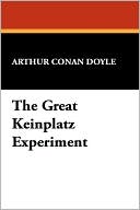 Book cover image of The Great Keinplatz Experiment by Arthur Conan Doyle