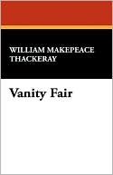 Book cover image of Vanity Fair by William Makepeace Thackeray
