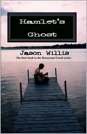 Jason Willis: Hamlet's Ghost