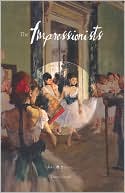 Diana Newall: The Impressionists (Art in Detail)