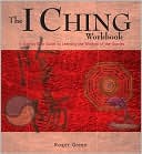 Book cover image of The I Ching Workbook by Roger Green