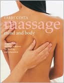 Book cover image of Massage: Mind and Body by Larry Costa