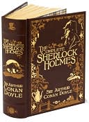 Book cover image of The Complete Sherlock Holmes (Barnes & Noble Leatherbound Classics) by Arthur Conan Doyle