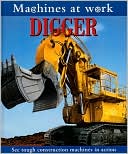 Nicola Deschamps: Digger (Machines at Work)