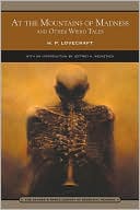 H. P. Lovecraft: At the Mountains of Madness and Other Weird Tales (Barnes & Noble Library of Essential Reading)