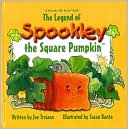 Joe Troiano: The Legend of Spookley the Square Pumpkin (with CD)