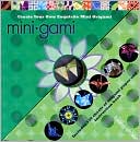 Kyung-Ah Son: Minigami: Create Your Own Exquisite Mini Origami