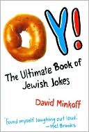 David Minkoff: Oy!: The Ultimate Book of Jewish Jokes