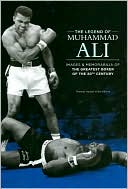 Book cover image of The Legend of Muhammad Ali: Images and Memorabilia of the Greatest Boxer of the 20th Century by Thomas Hauser