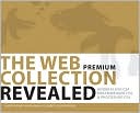 Sherry Bishop: The WEB Collection Revealed Premium Edition: Adobe Dreamweaver CS4, Adobe Flash CS4, and Adobe Photoshop CS4