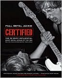 Jackie Kajzer: Full Metal Jackie Certified: The 50 Most Influential Heavy Metal Songs of the 80s and the True Stories Behind Their Lyrics